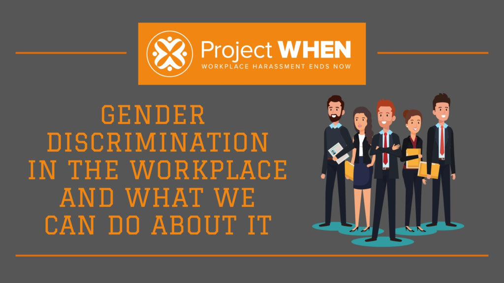 Combating Gender Discrimination In The Workplace Project When 6825