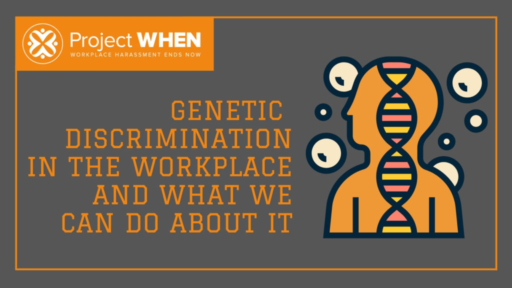 genetic discrimination in the workplace