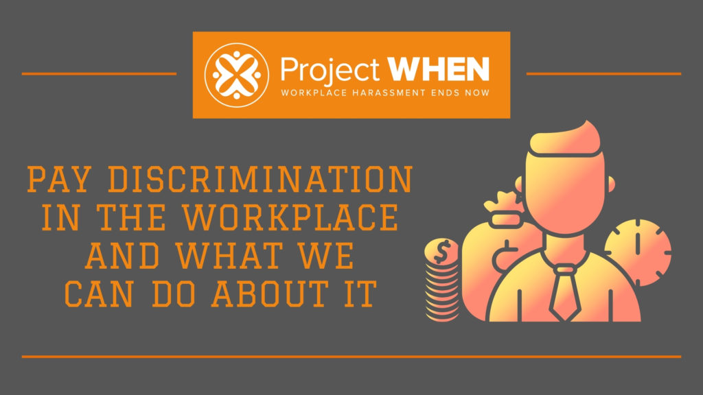 combating-pay-discrimination-in-the-workplace-project-when