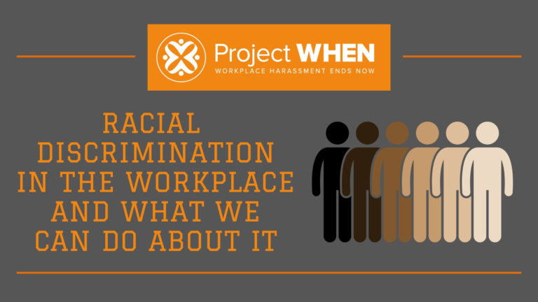 Combating Racial Discrimination In The Workplace Project WHEN