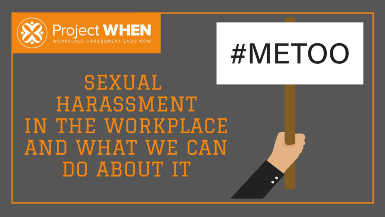 Combating Sexual Harassment In The Workplace Project When 